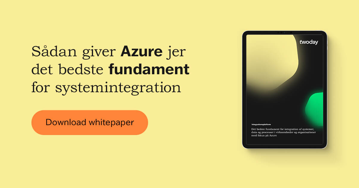 Download vores whitepaper om integrationsplatformen Azure